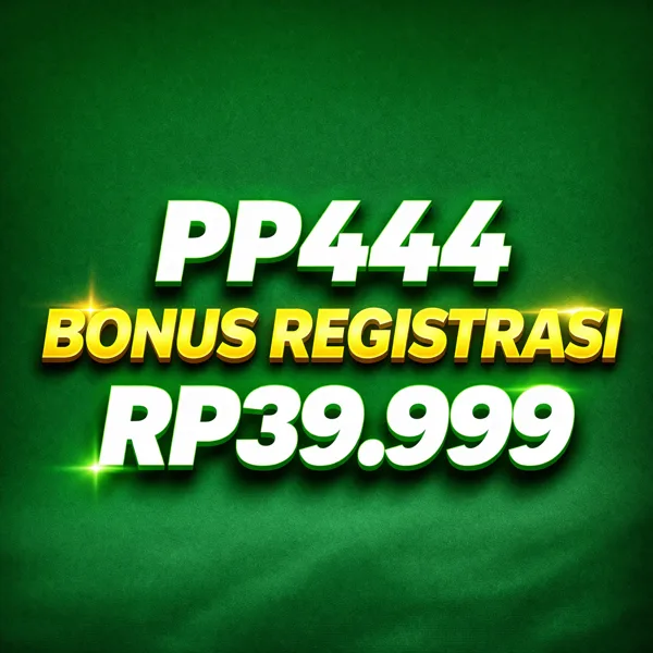 PP444 Game Online Resmi 2026